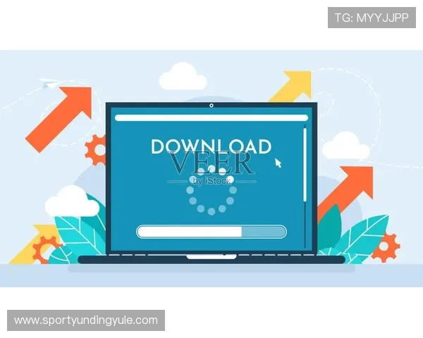yd云顶集团app下载支持的设备类型与系统版本全面介绍 yd云顶集团app下载支持的设备类型与系统版本全面介绍